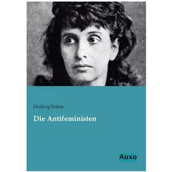 Die Antifeministen, Fachbücher von Hedwig Dohm