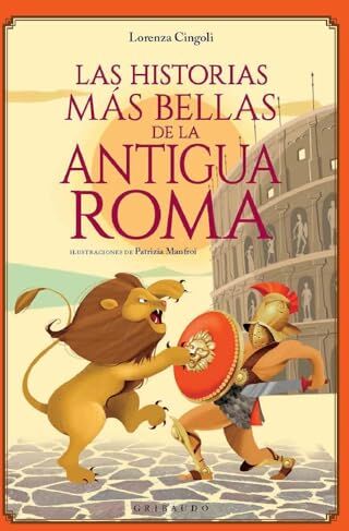 Lorenza Cingoli - Las historias más bellas de la Antigua Roma (Mitos y leyendas) - Preis vom 02.10.2026 23:42:20 h