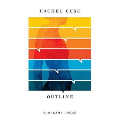 Outline - Roman (Die Outline-Trilogie 1), Gebundene Ausgabe von Rachel Cusk, Suhrkamp
