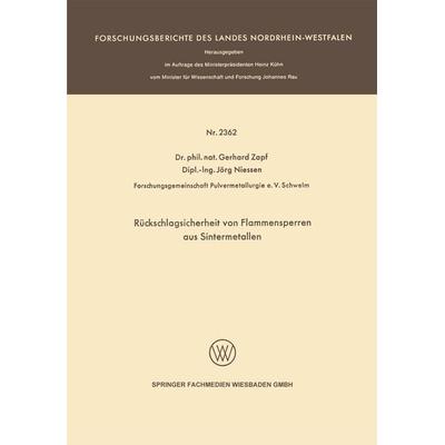 Rückschlagsicherheit von Flammensperren aus Sintermetallen, Taschenbuch von Gerhard Zapf, VS Verlag für Sozialwissenschaften, 978-3-531-02362-5