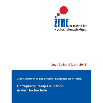 Entrepreneurship Education in der Hochschule, Taschenbuch von , BoD – Books on Demand, 978-3-7386-1409-1