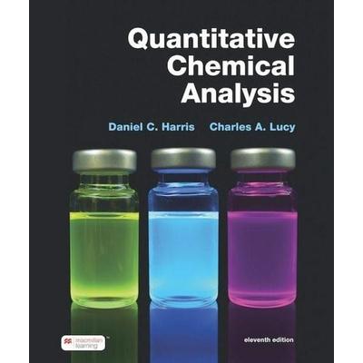 Quantitative Chemical Analysis, Taschenbuch von Daniel C. Harris,Charles A. Lucy, Macmillan Learning, 978-1-319-58997-4