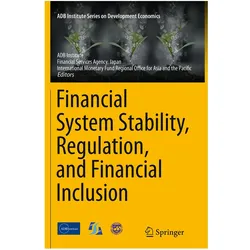 Financial System Stability, Regulation, and Financial Inclusion, Fachbücher