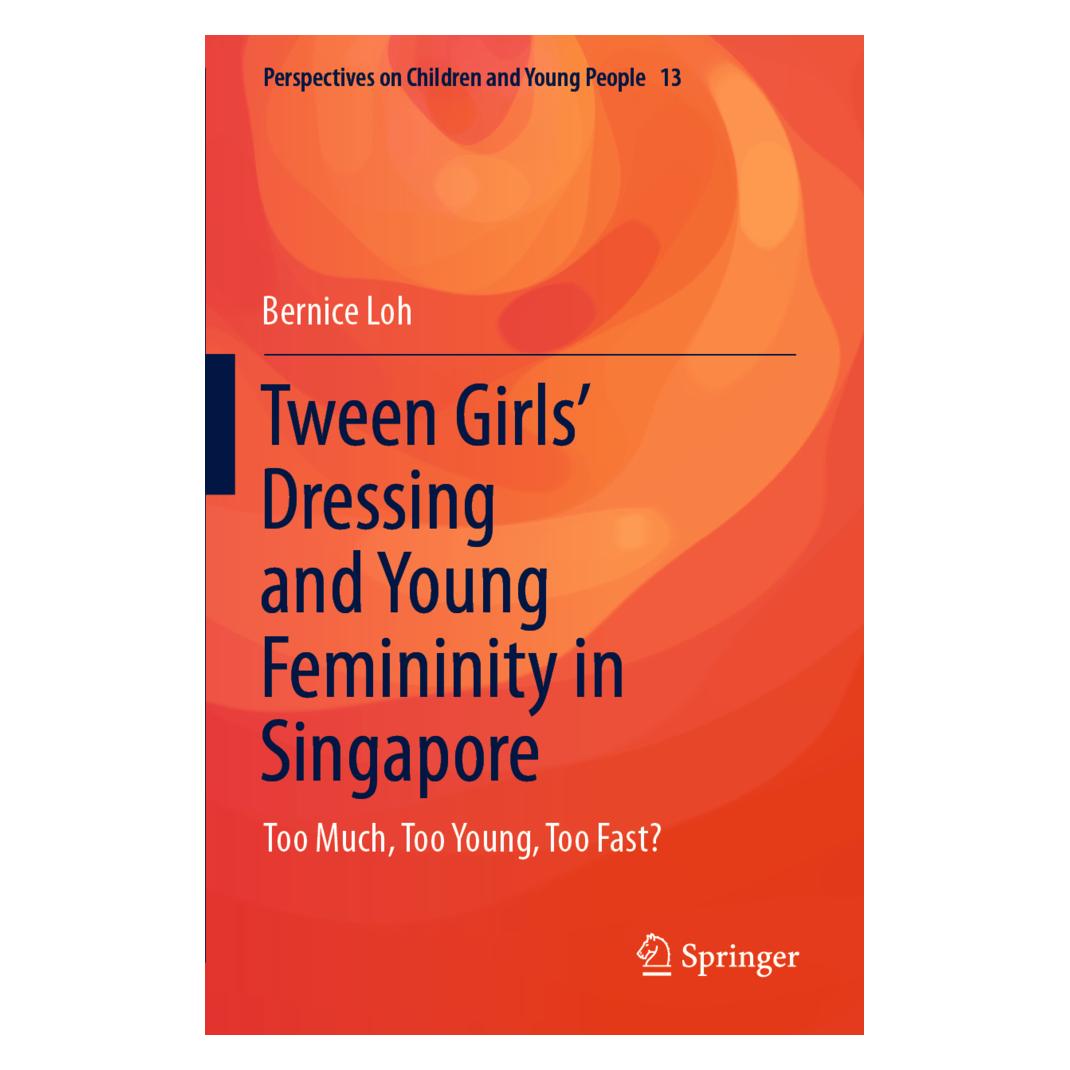 Springer Tween Girls' Dressing and Young Femininity in Singapore (Englisch, Softcover, Bernice Loh) (56946800)