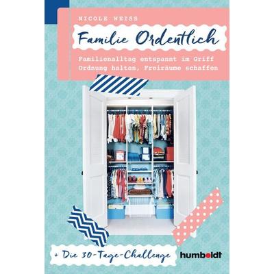 Familie Ordentlich, Geheftet von Nicole Weiss, Humboldt Verlag, 978-3-86910-415-7