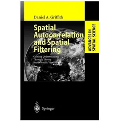 Spatial Autocorrelation and Spatial Filtering, Fachbücher von Daniel A. Griffith