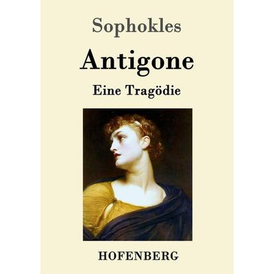 Antigone, Taschenbuch von Sophokles, Hofenberg, 978-3-8430-4652-7