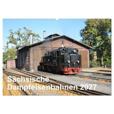 Sächsische Dampfeisenbahnen 2027 (Wandkalender 2027 DIN A2 quer), CALVENDO Monatskalender