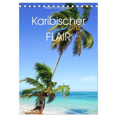 Karibischer Flair (Tischkalender 2026 DIN A5 hoch), CALVENDO Monatskalender