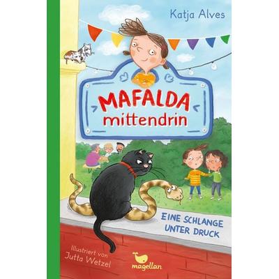 Mafalda mittendrin - Eine Schlange unter Druck, Gebundene Ausgabe von Katja Alves, Magellan, 978-3-7348-4129-3