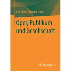 Oper, Publikum und Gesellschaft, Fachbücher von Karl-Heinz Reuband