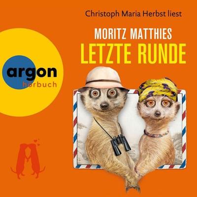 Letzte Runde - Moritz Matthies, Audio, 9783732414512