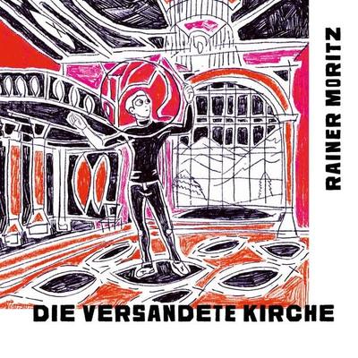 Die versandete Kirche, Taschenbuch von Rainer Moritz, Literatur Quickie, 978-3-949512-67-4