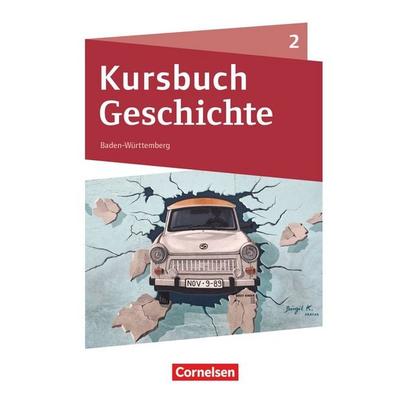 Kursbuch Geschichte - Baden-Württemberg - Ausgabe ab 2021 - Band 2, Gebundene Ausgabe von , Cornelsen Verlag, 978-3-06-064872-6