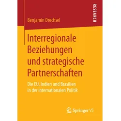 Interregionale Beziehungen und strategische Partnerschaften, Fachbücher von Benjamin Drechsel