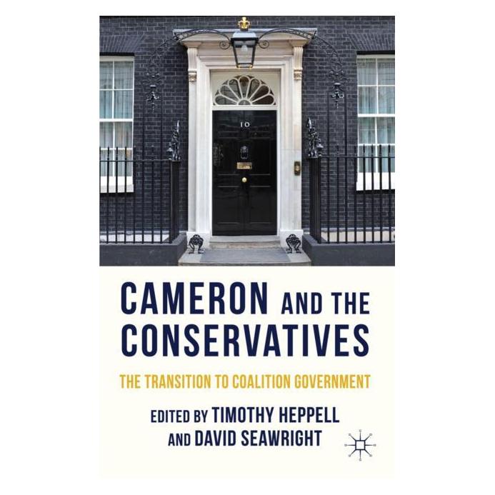 Palgrave Macmillan Uk Cameron and the Conservatives (Englisch, Hardcover, D. Seawright, T. Heppell) (63050104)