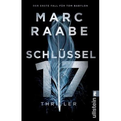 Schlüssel 17, Taschenbuch von Marc Raabe, Ullstein Taschenbuch