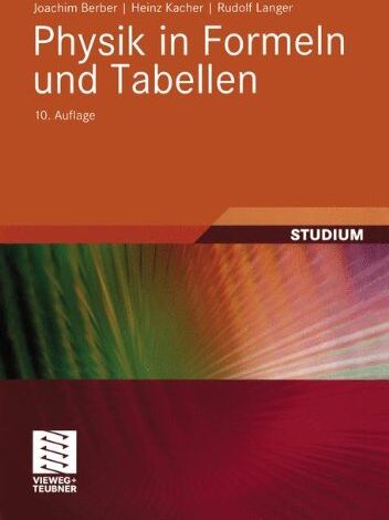 Joachim Berber - Physik in Formeln und Tabellen - Preis vom 12.10.2026 11:37:12 h