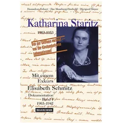Katharina Staritz. 1903-1953, Bd. 1, Fachbücher von Ilse Meseberg-Haubold, Dietgard Meyer, Hannelore Erhart