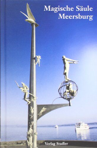 Helmut Weidhase - Magische Säule Meersburg: Skulpturen - Preis vom 09.10.2026 07:28:09 h