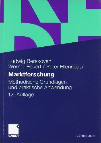 Ludwig Berekoven - Marktforschung: Methodische Grundlagen und praktische Anwendung - Preis vom 30.09.2026 09:01:18 h