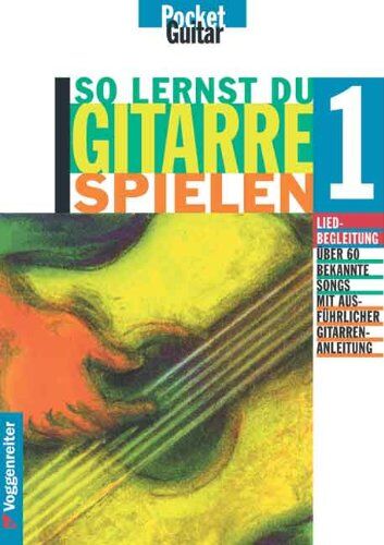 Möhrer, Hans J - So lernst Du Gitarre spielen, Band 1 - Preis vom 30.09.2026 22:30:23 h