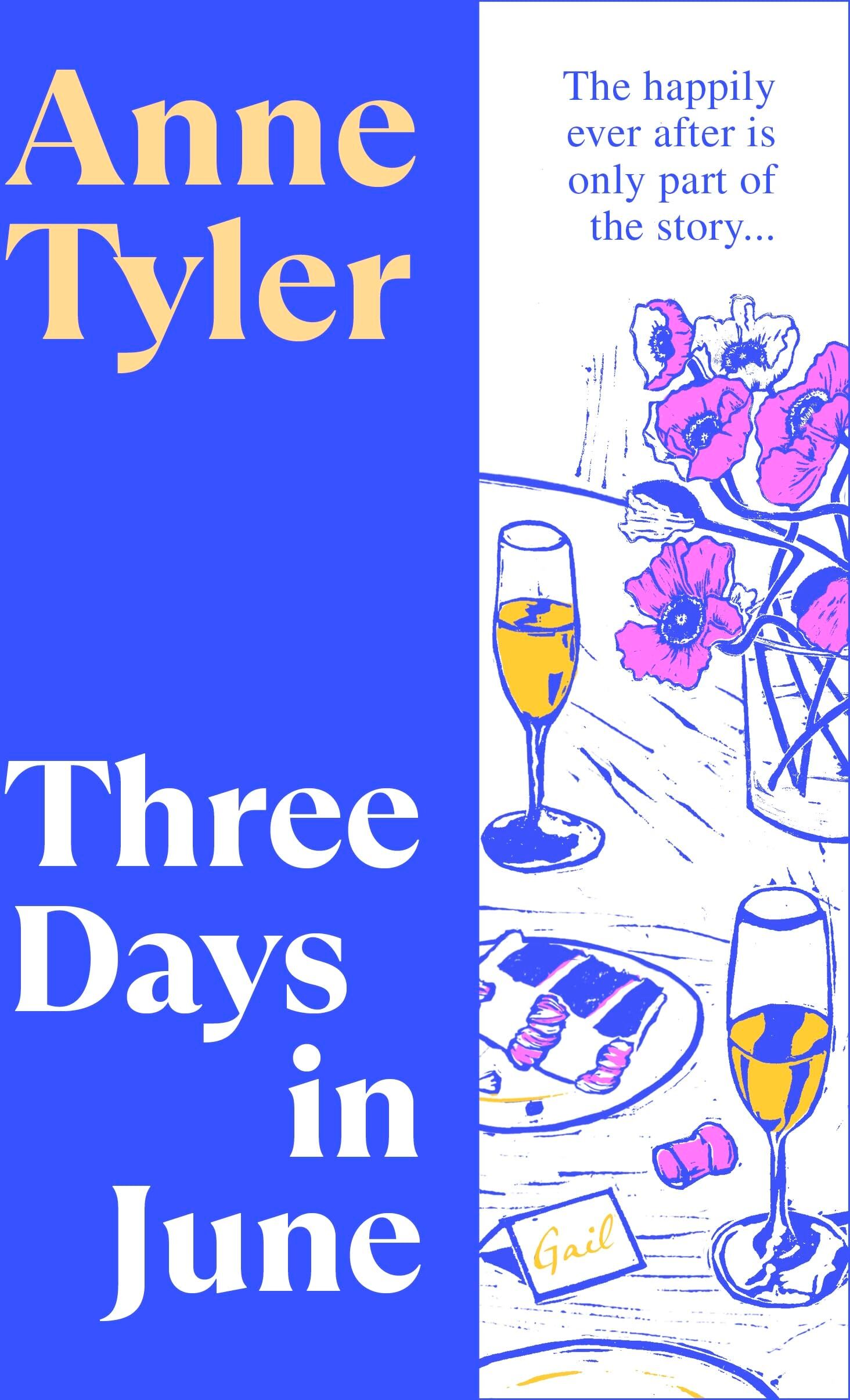 Anne Tyler - Three Days in June: Fall in love this Mother's Day with the joyful new novel from the Sunday Times bestseller - Preis vom 19.10.2026 19:33:35 h