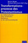 Martin Berger - Transformationsprozesse des Protestantismus - Preis vom 18.10.2026 15:28:09 h