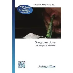 Drug overdose, Fachbücher von Edward R. Miller-Jones