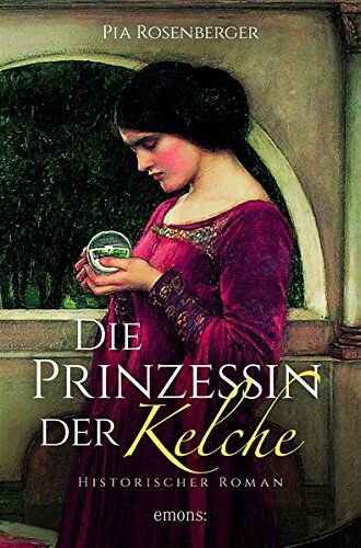 Pia Rosenberger - Die Prinzessin der Kelche: Historischer Roman (Historischer Kriminalroman) - Preis vom 09.10.2026 07:28:09 h