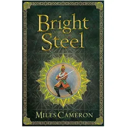 Bright Steel, Belletristik von Miles Cameron