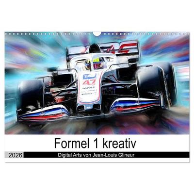 Formel 1 kreativ - Digital Art von Jean-Louis Glineur (Wandkalender 2026 DIN A3 quer), CALVENDO Monatskalender