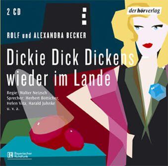 Rolf Becker - Dickie Dick Dickens 4 - Wieder im Lande. 2 CDs - Preis vom 01.10.2026 17:08:56 h