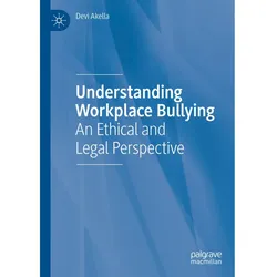Understanding Workplace Bullying, Fachbücher von Devi Akella