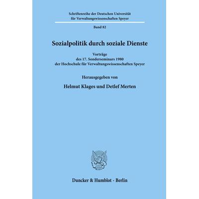 Sozialpolitik durch soziale Dienste., Taschenbuch von , Duncker & Humblot, 978-3-428-04967-7