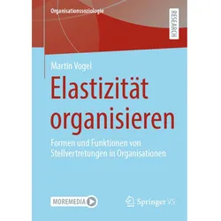 Elastizität organisieren, Fachbücher von Martin Vogel