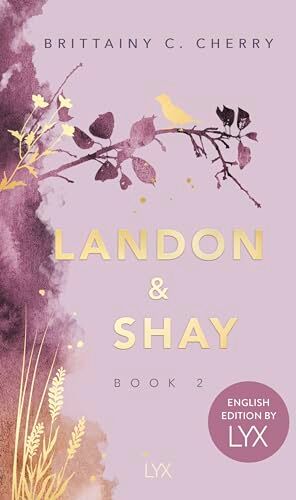 Brittainy Cherry - Landon & Shay. Part Two: English Edition by LYX (Chances-Reihe) - Preis vom 18.10.2026 19:22:15 h