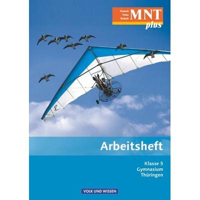 Mensch - Natur - Technik plus 5. Schuljahr Arbeitsheft. Gymnasium Thüringen, Taschenbuch von Bernd Heepmann,Karin Arnold,Hans Blümel,Beatrice