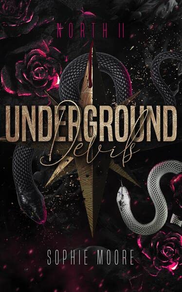 Sophie Moore - Underground Devils: North 2 - Preis vom 30.09.2026 22:30:23 h