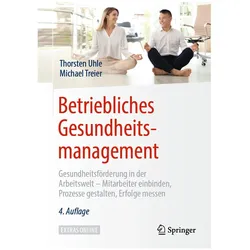 Betriebliches Gesundheitsmanagement, Fachbücher von Michael Treier, Thorsten Uhle
