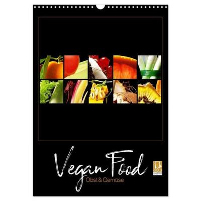Vegan Food Kalender – Obst und Gemüse auf Schwarz (Wandkalender 2027 DIN A3 hoch), CALVENDO Monatskalender