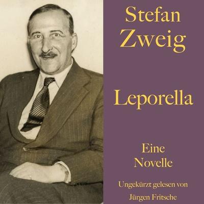 Stefan Zweig: Leporella - Stefan Zweig, Audio, 9783754501948