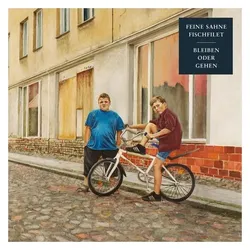 Audiolith, Schallplatten, Bleiben Oder Gehen (+Download) (Feine Sahne Fischfilet)