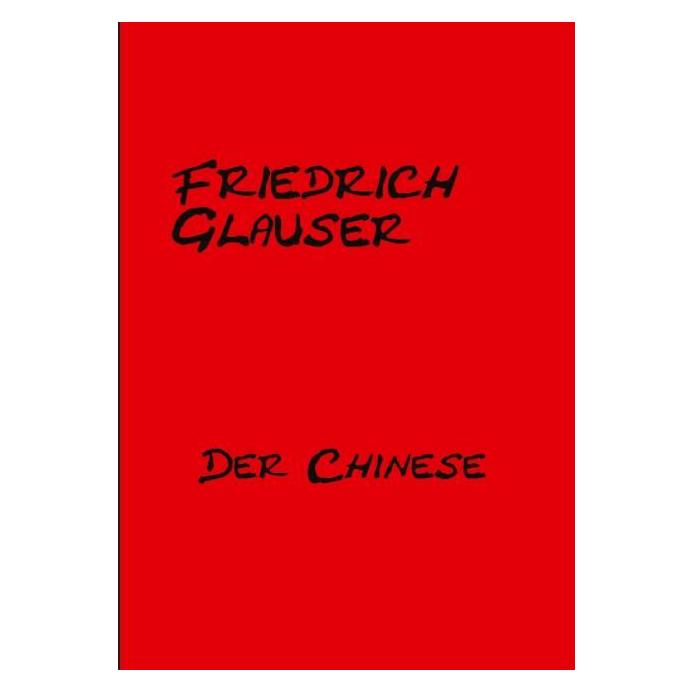Bod Glauser:Der Chinese (Deutsch, Friedrich Glauser) (57208941)