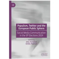 Populism, Twitter and the European Publ, Fachbücher