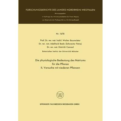 Die physiologische Bedeutung des Natriums für die Pflanze, Taschenbuch von Walter Baumeister,Lothar Schmidt, VS Verlag für Sozialwissenschaften,