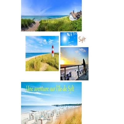 Une aventure sur l'île de Sylt, Taschenbuch von Loup Paix,Powerful Glory,Rik Rodhulf, Epubli, 978-3-565-66043-8