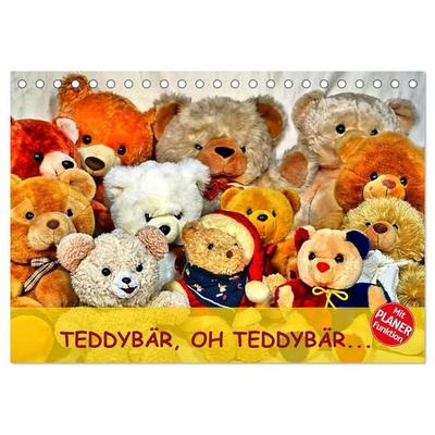 TEDDYBÄR, OH TEDDYBÄR... (Tischkalender 2027 DIN A5 quer), CALVENDO Monatskalender