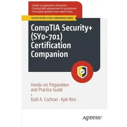 CompTIA Security+ (SY0-701) Certification Companion, Fachbücher von Kodi A. Cochran, Kyle Reis