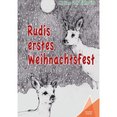 Rudis erstes Weihnachtsfest, Gebundene Ausgabe von Marion Vlahovits, Kelebek Verlag, 978-3-947083-41-1